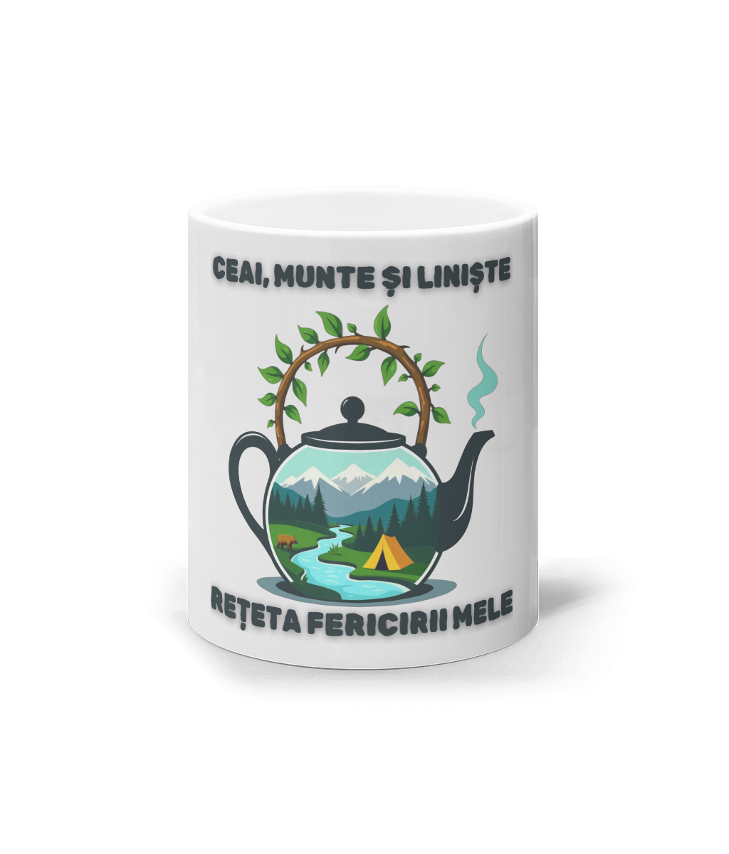 Cană ceramică albă „Ceai, munte și liniște – rețeta fericirii mele”