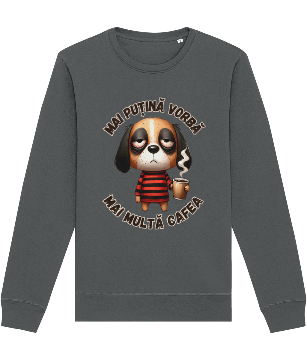 Bluză unisex „Mai Puțină Vorbă, Mai Multă Cafea” - imagine 8