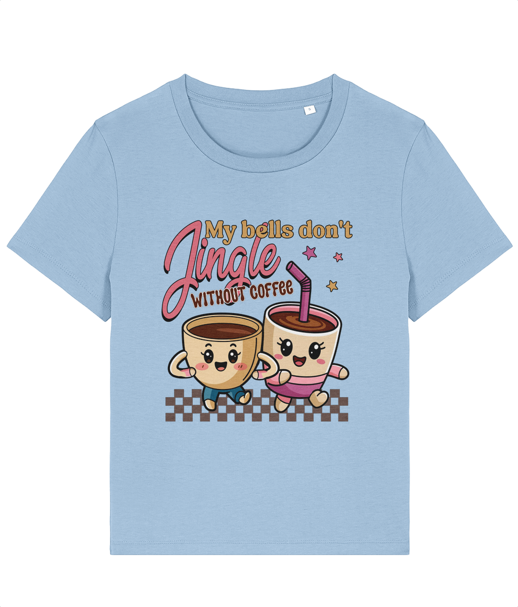 Tricou damă „My Bells Don't Jingle Without Coffee” - imagine 8