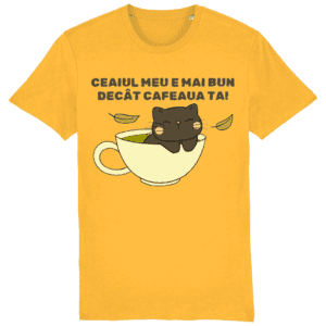 Tricou Bărbați „Ceaiul meu e mai bun decât cafeaua ta”
