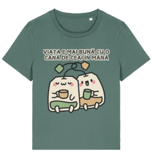 Tricou damă „Viața e mai bună cu o cană de ceai în mână”