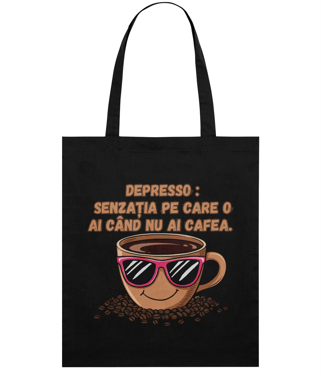 Sacoșă din bumbac „Depresso: senzatia pe care o ai cand NU ai cafea” | Light Tote Bag - imagine 8