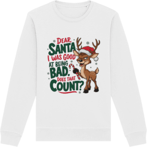 Bluza unisex „Dear Santa, I was good”
