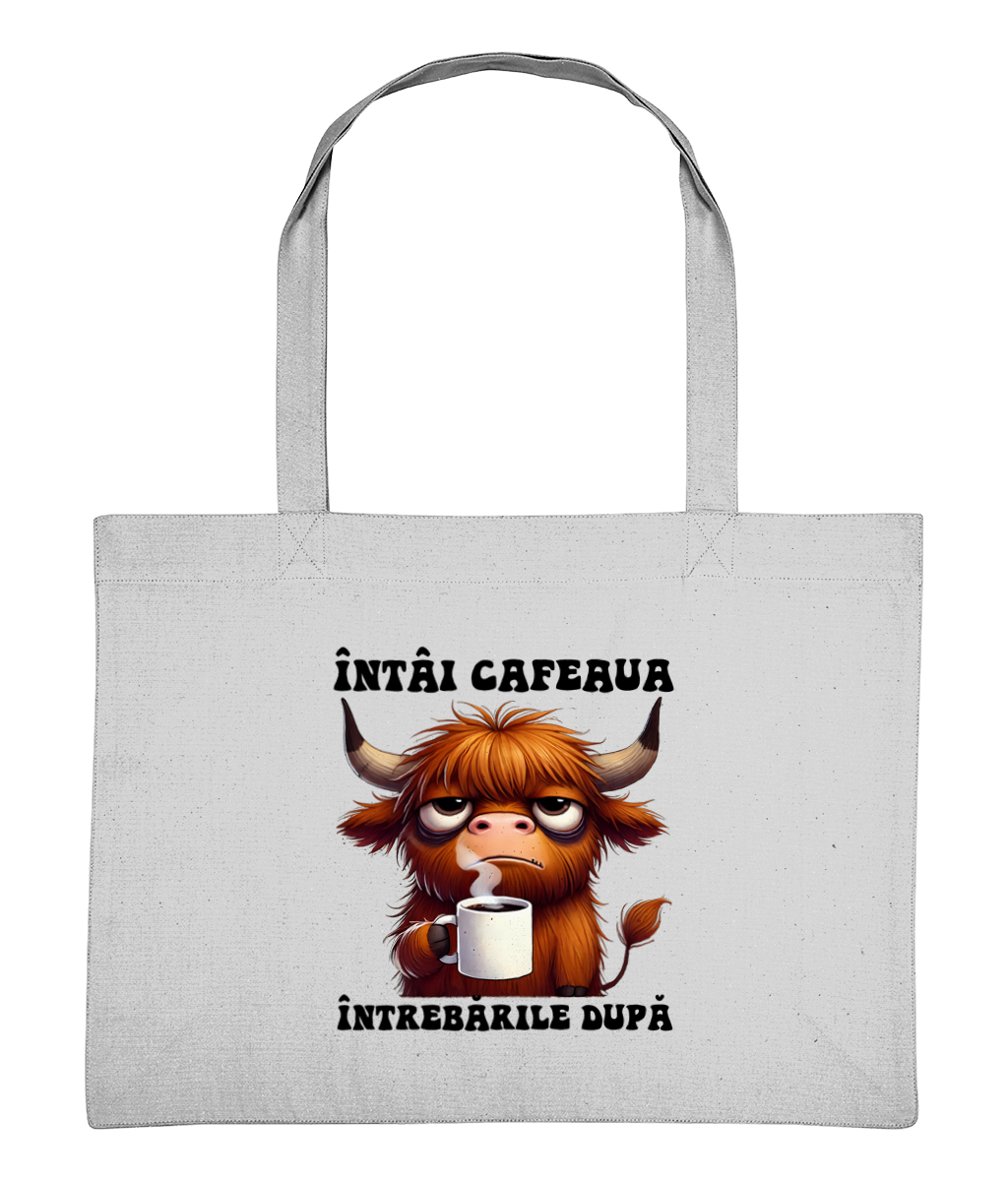 Sacoșă de cumpărături din bumbac „Întâi Cafeaua, Întrebările După”