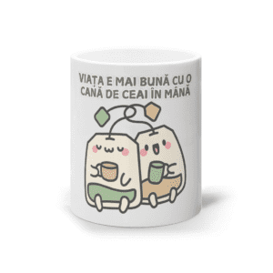 Cană Ceramică Albă „Viața e mai bună cu o cană de ceai în mână”