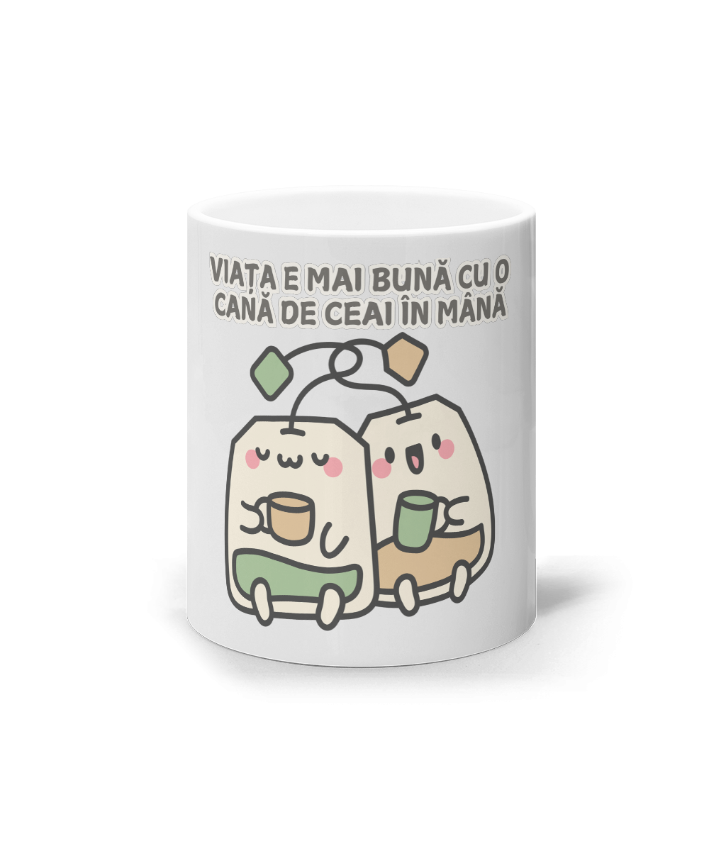 Cană Ceramică Albă „Viața e mai bună cu o cană de ceai în mână”