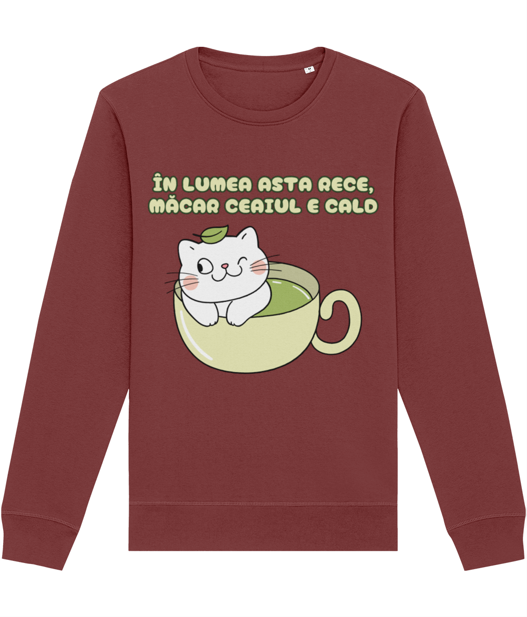 Bluză Unisex „În lumea asta rece, măcar ceaiul e cald” - imagine 7
