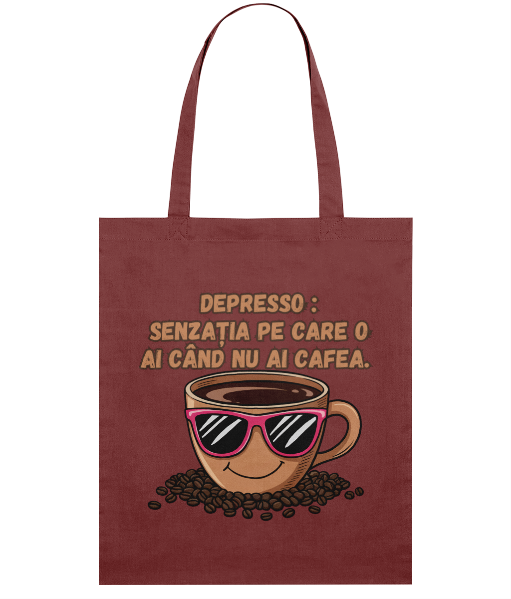 Sacoșă din bumbac „Depresso: senzatia pe care o ai cand NU ai cafea” | Light Tote Bag - imagine 7