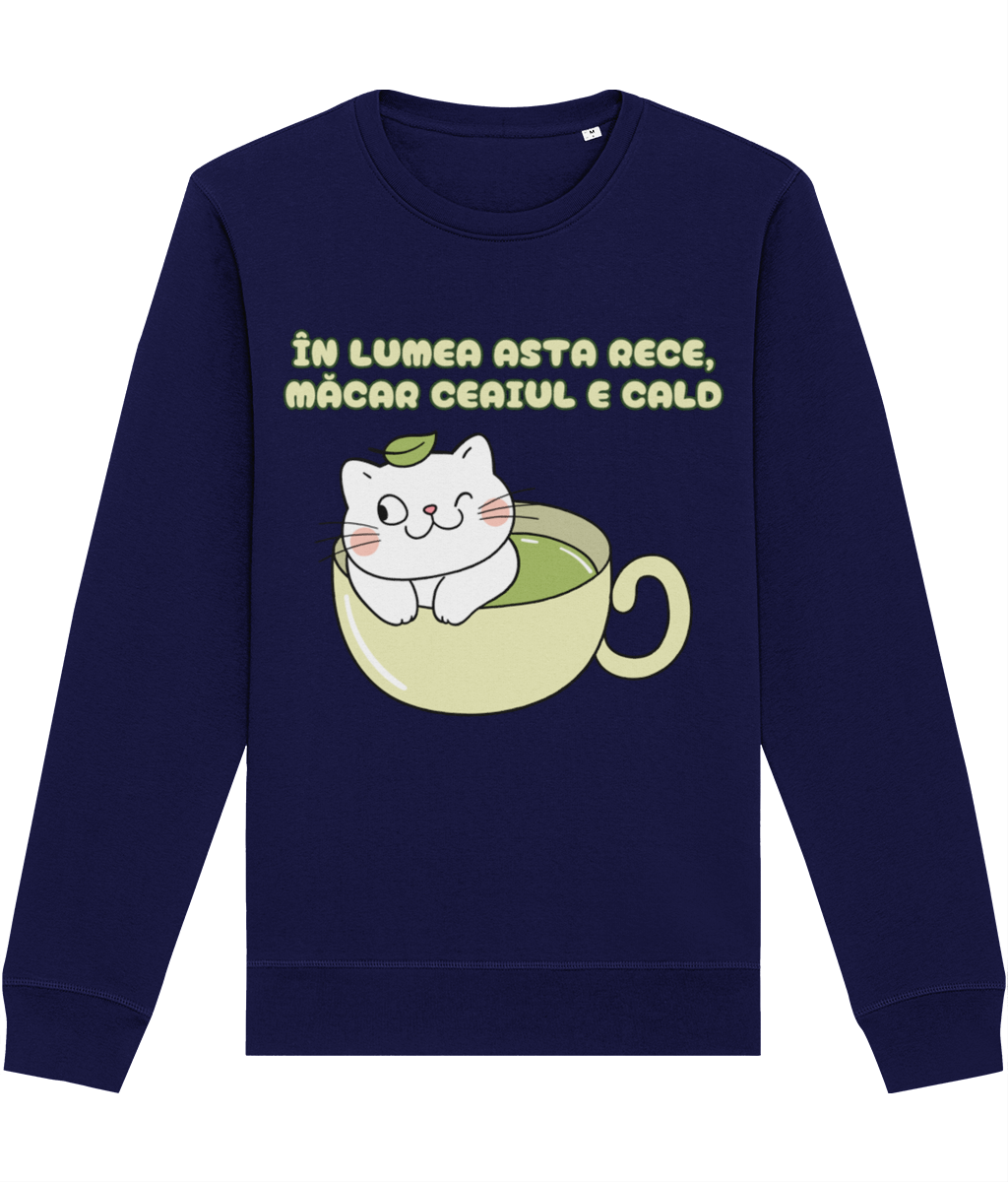 Bluză Unisex „În lumea asta rece, măcar ceaiul e cald” - imagine 5