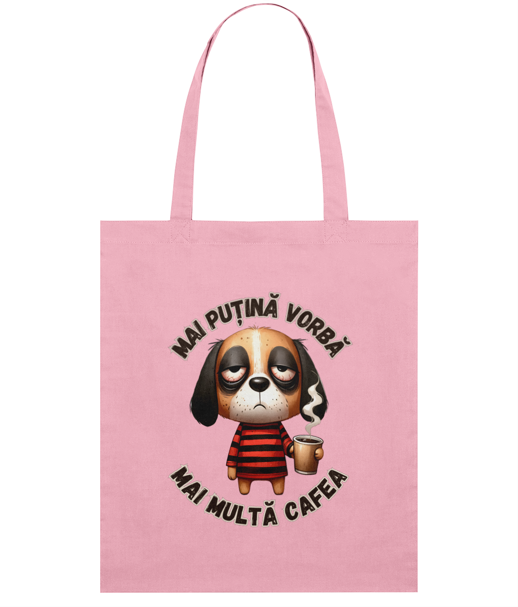 Sacoșă din bumbac „Mai Puțină Vorbă, Mai Multă Cafea” - imagine 6