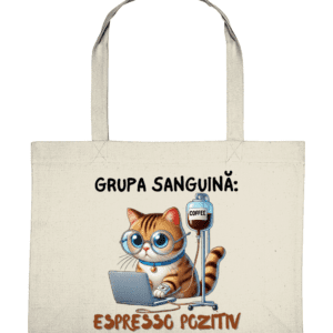 Sacoșă de cumpărături din bumbac ,,Grupa Sanguină Espresso Pozitiv”