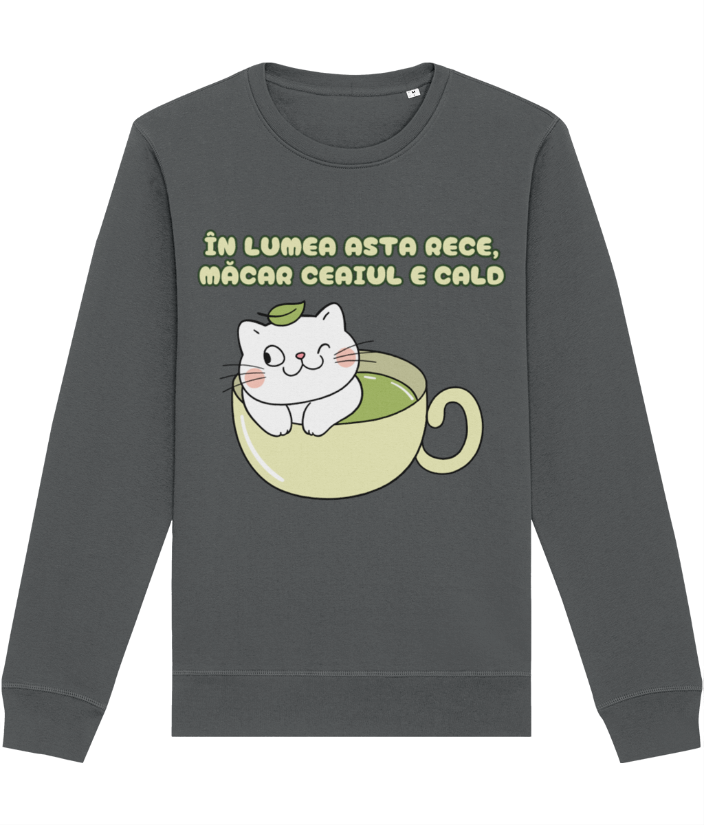 Bluză Unisex „În lumea asta rece, măcar ceaiul e cald” - imagine 9