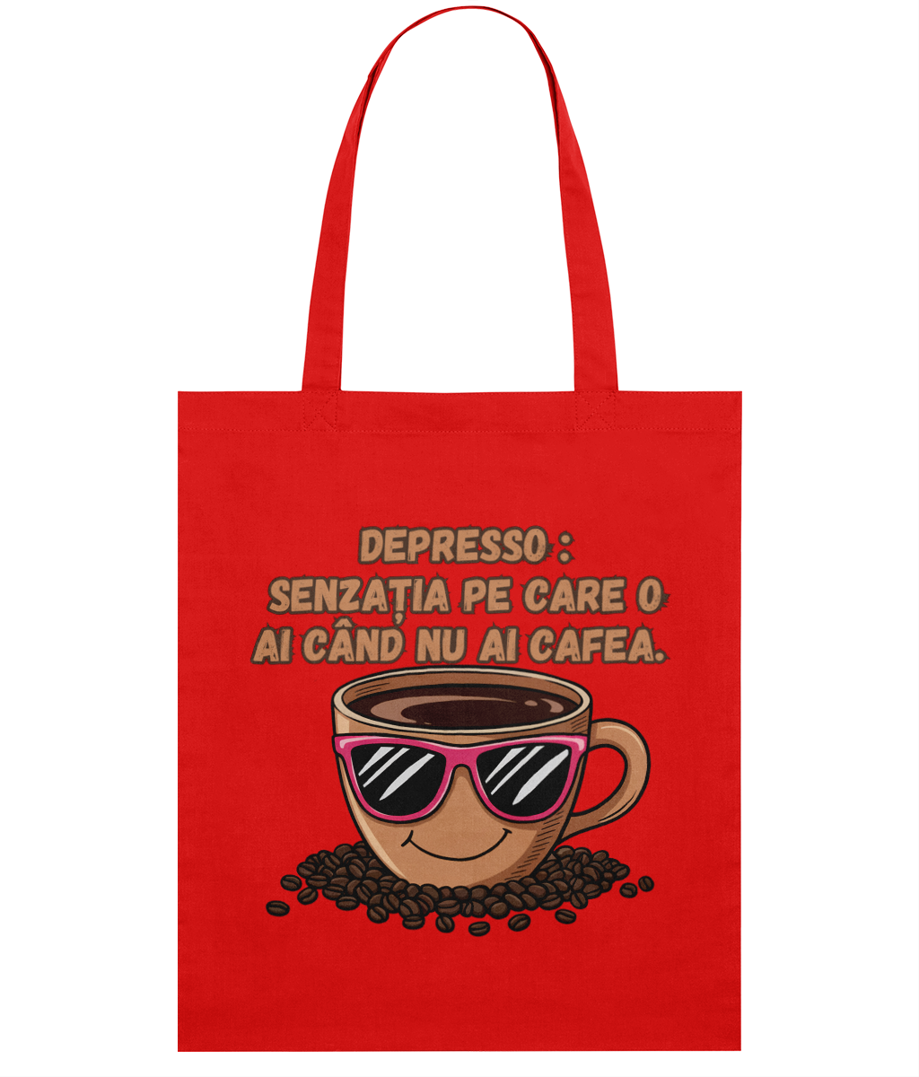 Sacoșă din bumbac „Depresso: senzatia pe care o ai cand NU ai cafea” | Light Tote Bag - imagine 4