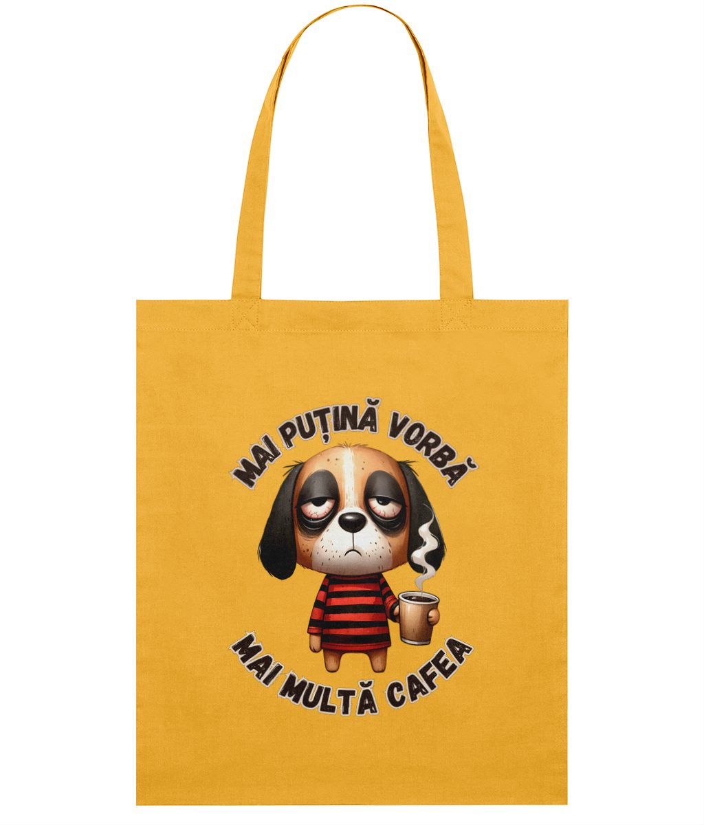 Sacoșă din bumbac „Mai Puțină Vorbă, Mai Multă Cafea” - imagine 3