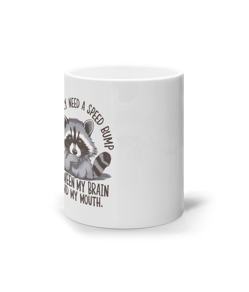 Cană ceramică albă „I seriously need a speed bump” - imagine 2