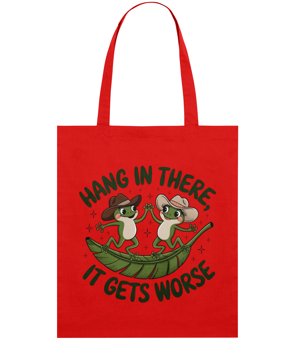 Sacosa din bumbac plasa cadou personalizat amuzant pentru iubitorii de sarcasm si umor Hang in there it gets worse