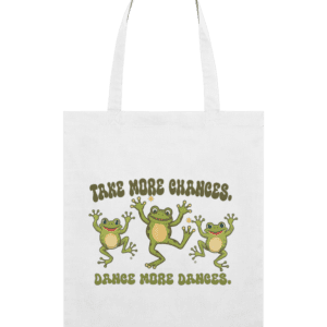 Sacoșă din bumbac „Dance more dances. Take more chances”