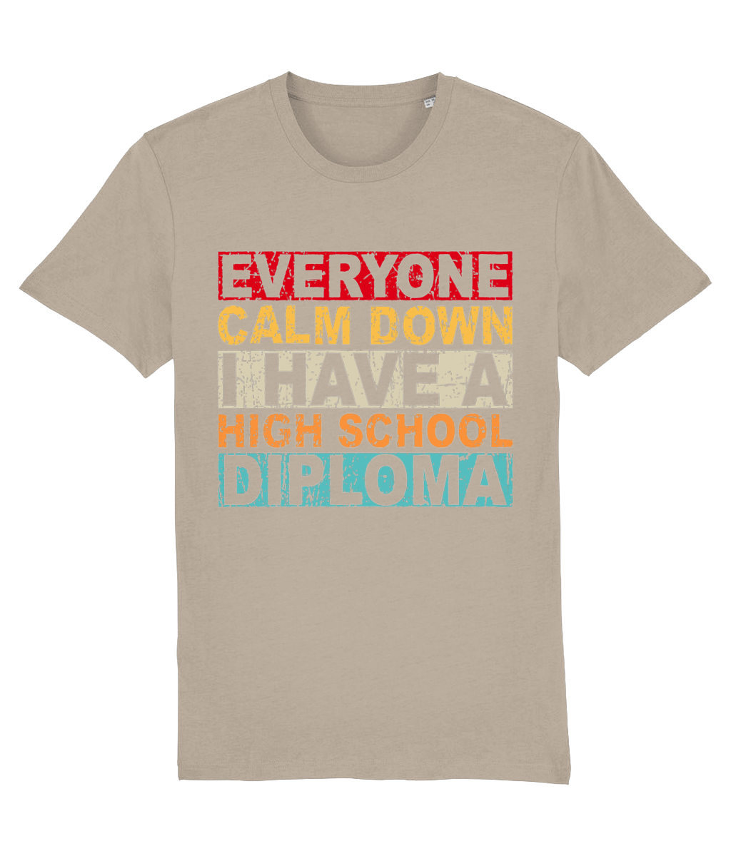 Tricou „Everyone calm down, I have a high school diploma” - imagine 8