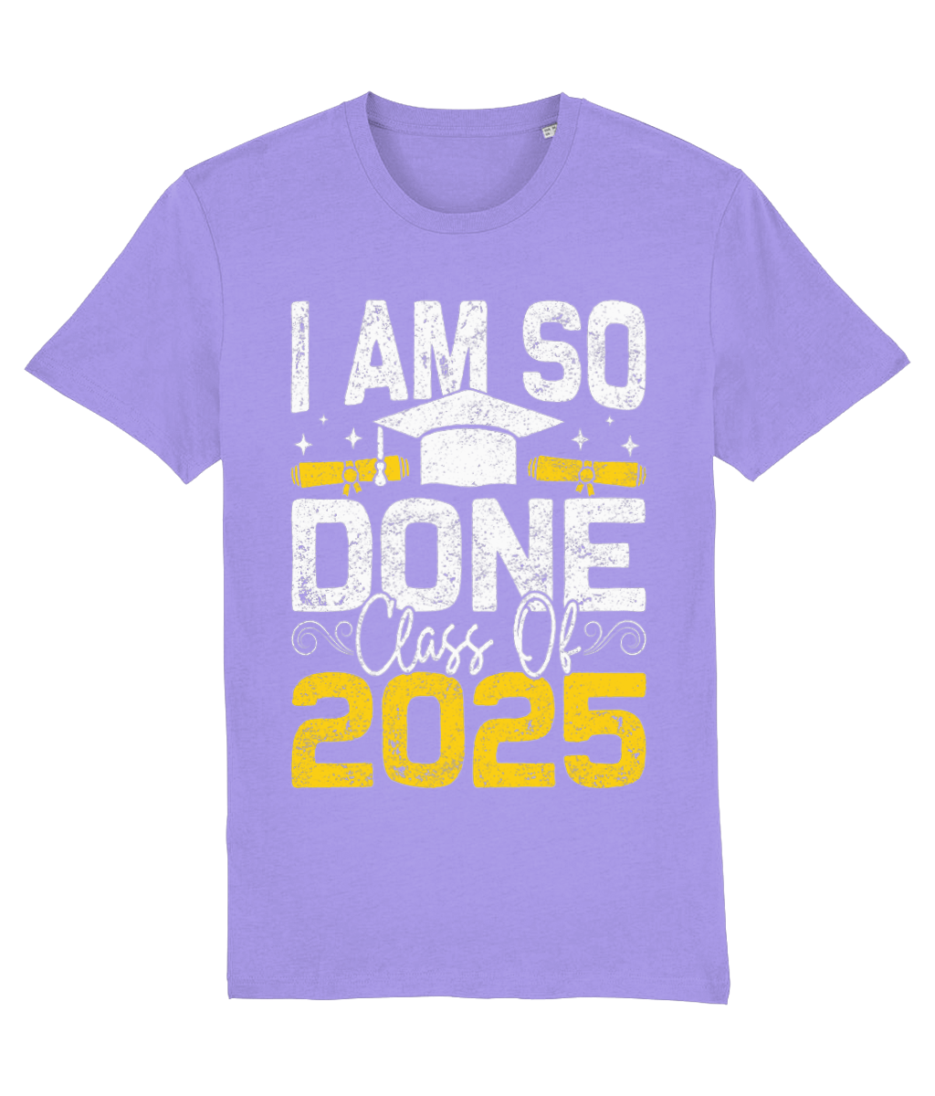Tricou barbati femei fete baieti cadou personalizat amuzant pentru absolvire gimnaziu liceu facultate master doctorat I am so done class of 2025 promotia