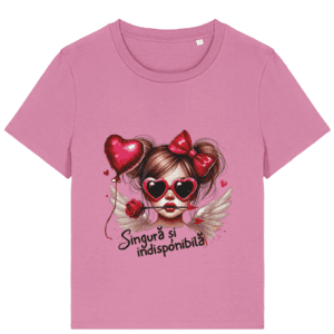 Tricou damă „Singură și Indisponibilă”