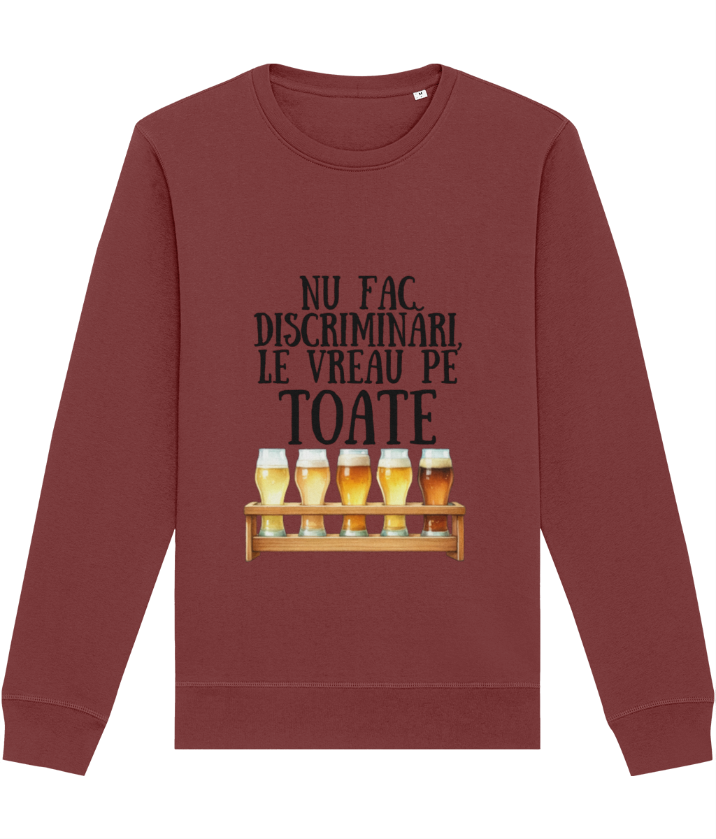 Bluză unisex „Nu fac discriminări, le vreau pe toate” - imagine 6