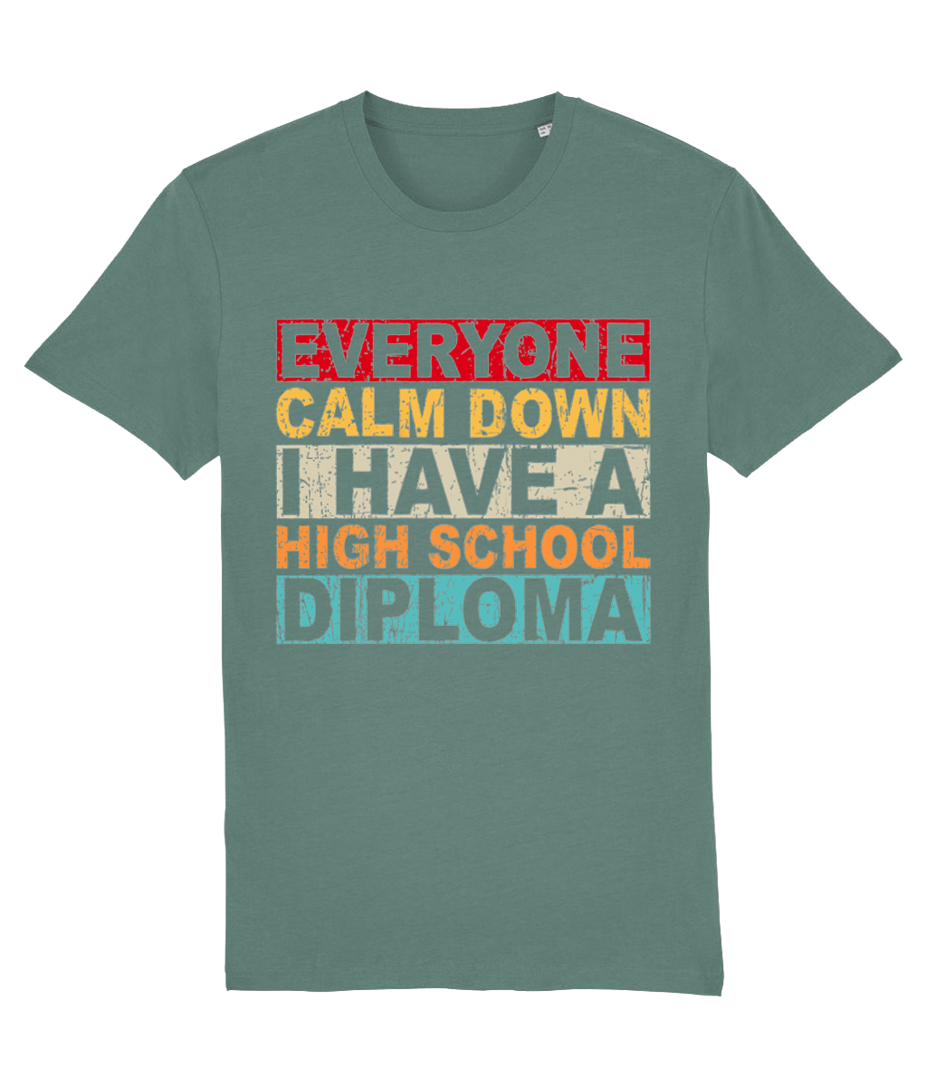 Tricou „Everyone calm down, I have a high school diploma” - imagine 7