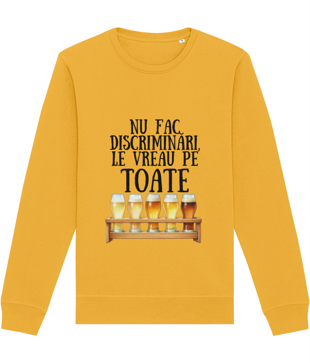 Bluză unisex „Nu fac discriminări, le vreau pe toate” - imagine 3