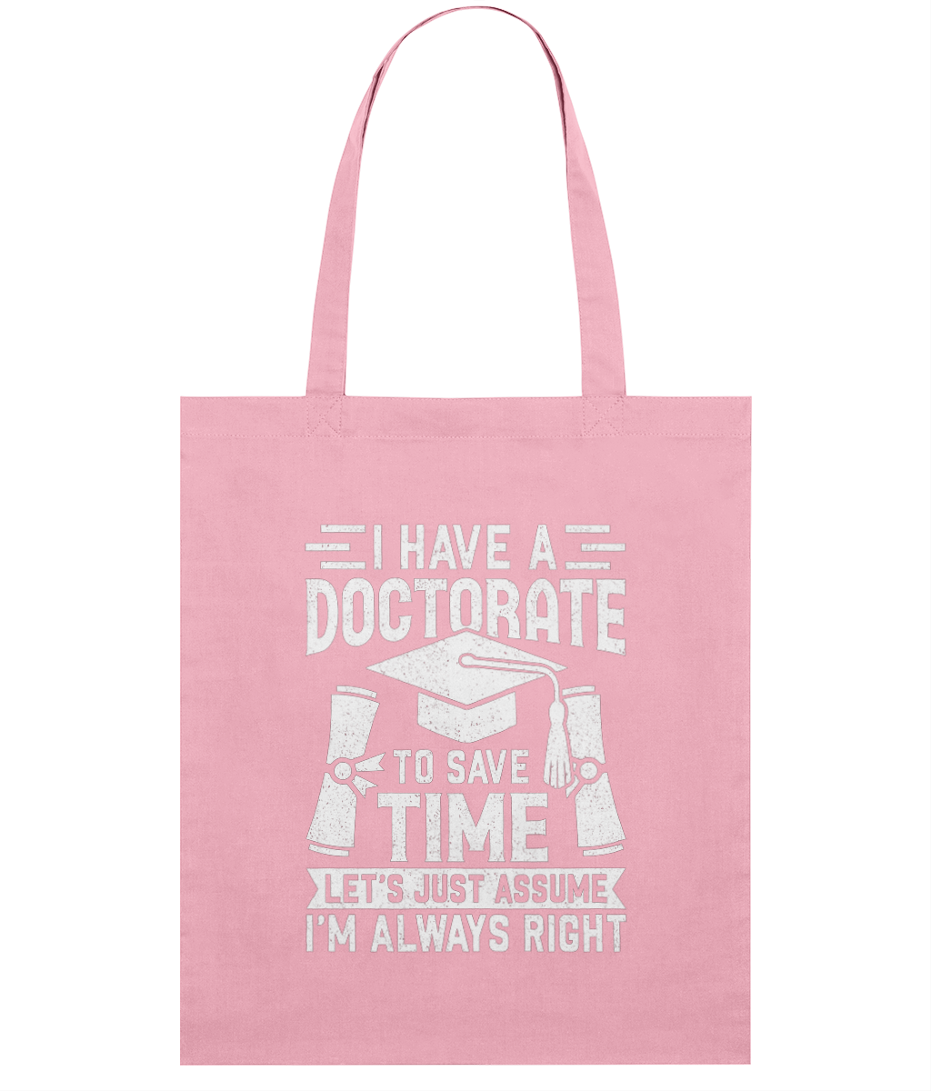 Sacoșă din bumbac „I have a doctorate” - imagine 4