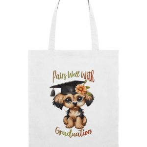 Sacoșă din bumbac „Pairs Well With Graduation”