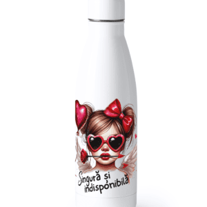 Bidon termic „Singură și Indisponibilă”