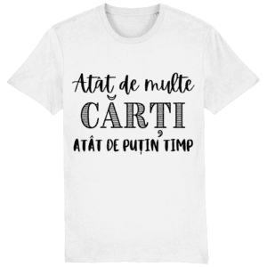 Tricou bărbați „Atât de multe cărți, atât de puțin timp”