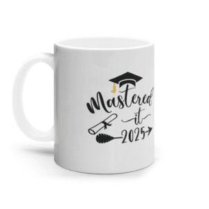 Cană ceramică albă „Mastered it 2025”
