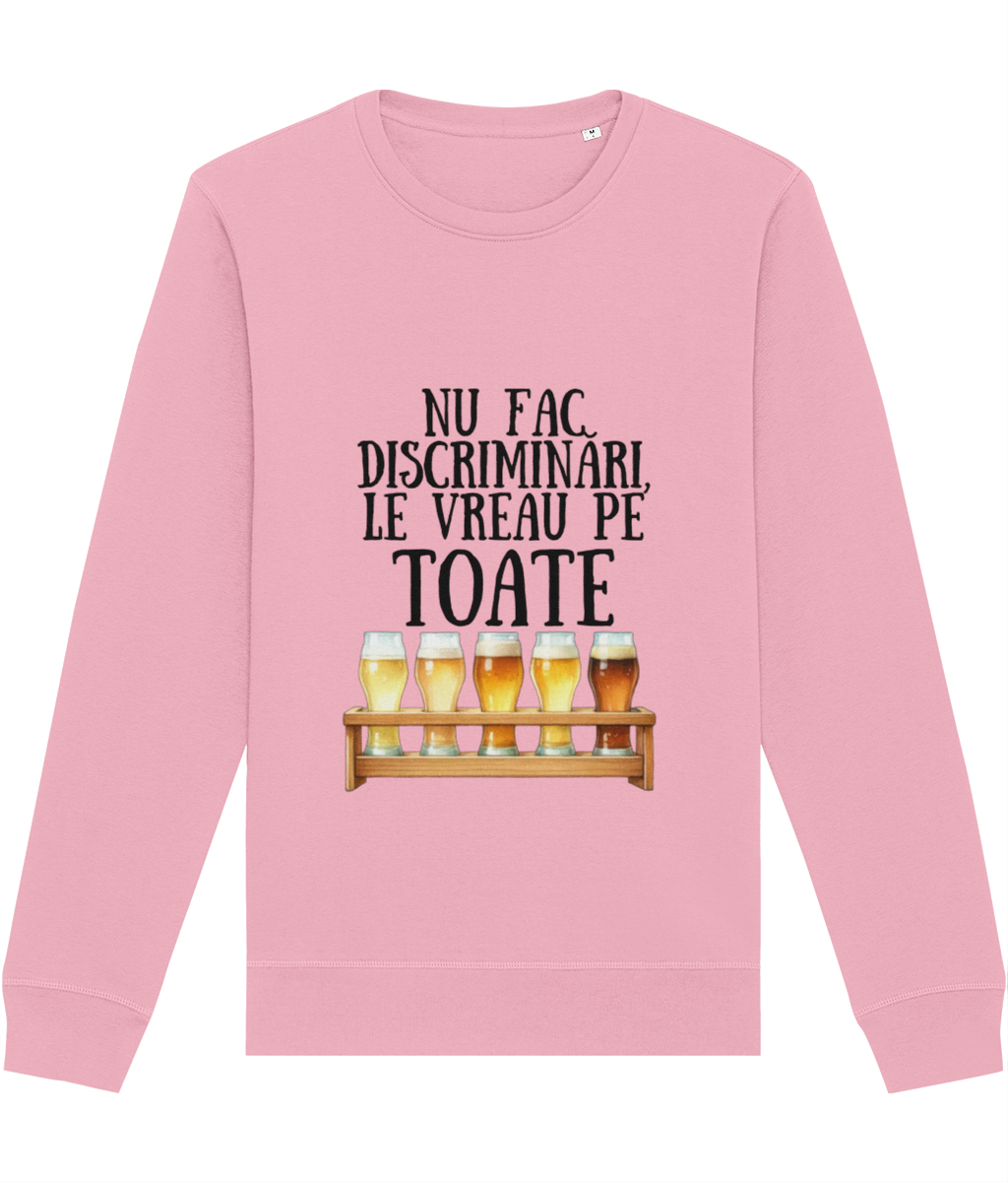 Bluză unisex „Nu fac discriminări, le vreau pe toate” - imagine 5