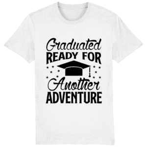 Tricou „Graduated. Ready for another adventure”
