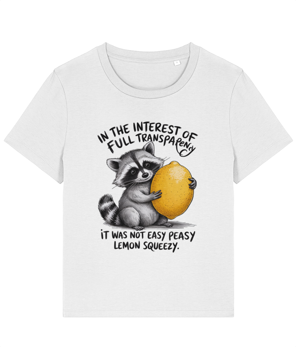 Tricou femei cadou personalizat amuzant pentru iubitoarele de sarcasm cu simtul umorului It was not easy peasy lemon squeezy