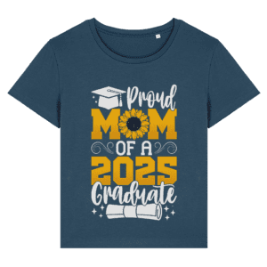 Tricou damă „Proud mom of a 2025 graduate”