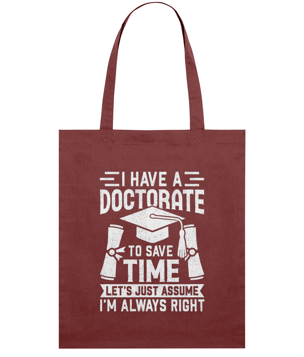 Sacoșă din bumbac „I have a doctorate” - imagine 5