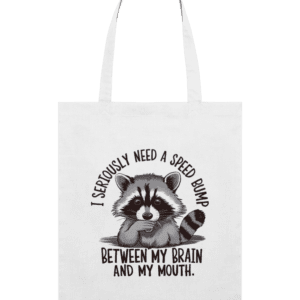 Sacoșă din bumbac „I seriously need a speed bump”