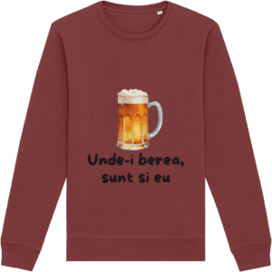 Bluză unisex „Unde-i berea sunt și eu”