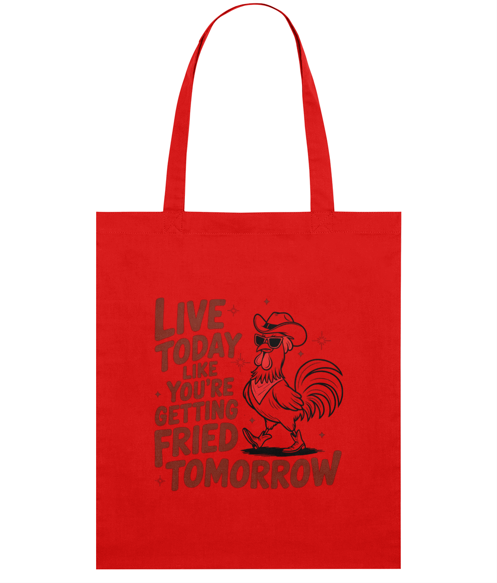 Sacoșă din bumbac „Live today like you're getting fried tomorrow” - imagine 4