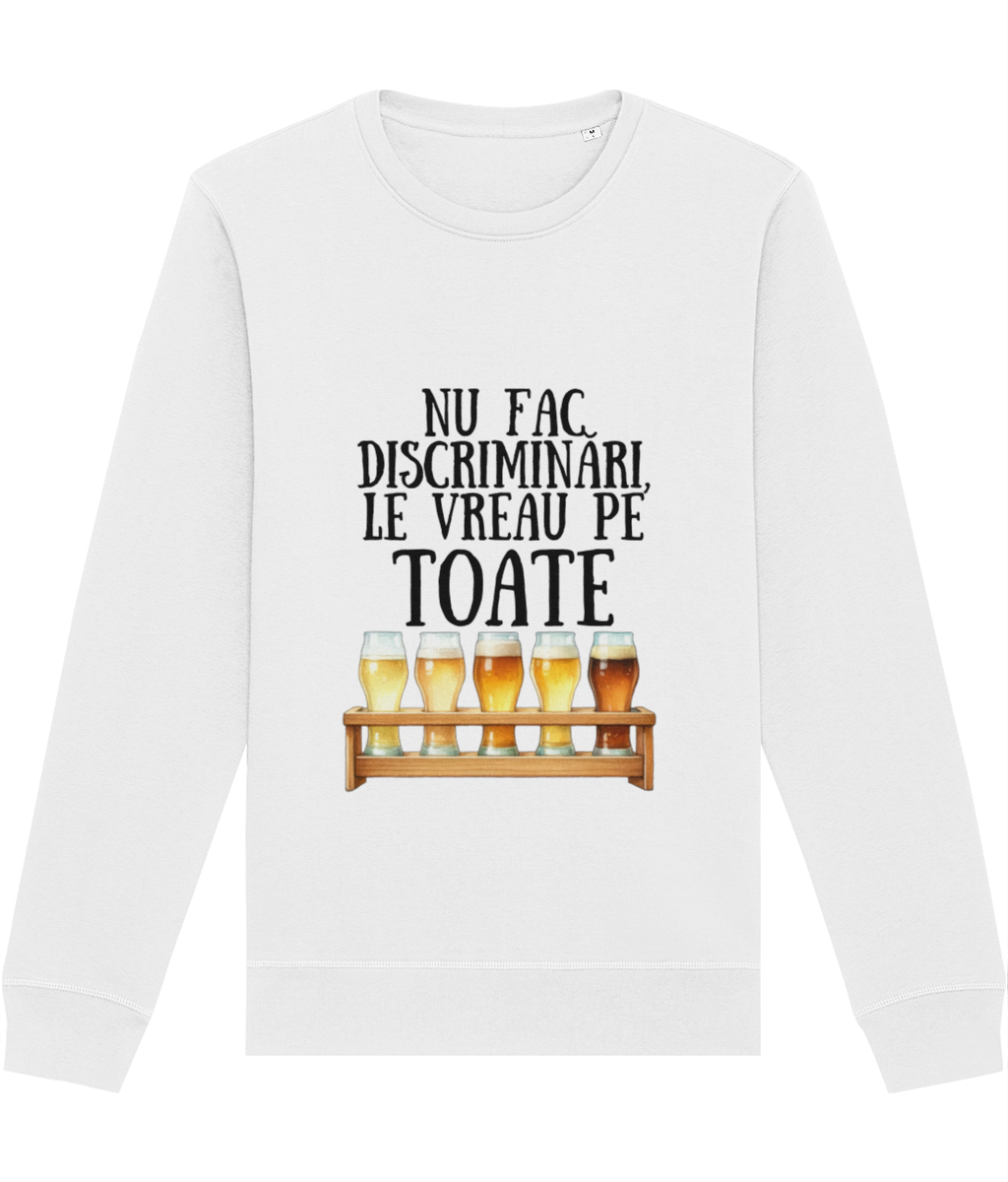 Bluză unisex „Nu fac discriminări, le vreau pe toate” - imagine 2