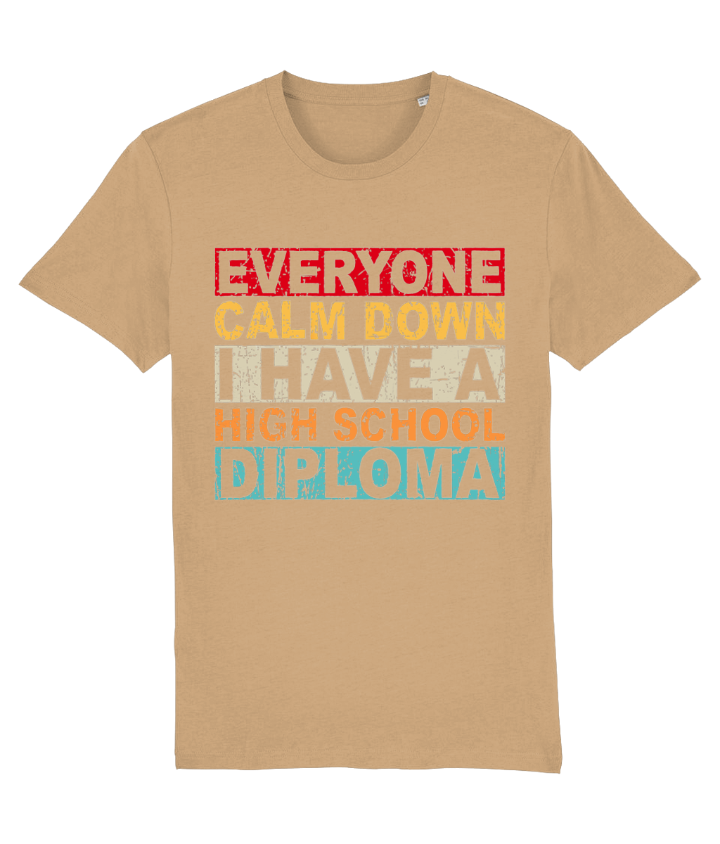 Tricou „Everyone calm down, I have a high school diploma” - imagine 6