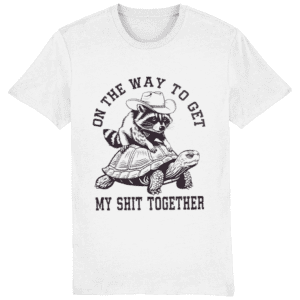 Tricou bărbați „On the way to get my shit together”