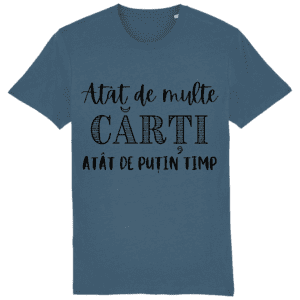 Tricou bărbați „Atât de multe cărți, atât de puțin timp”