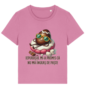 Tricou damă „Iepurașul mi-a promis că nu mă îngraș de Paște”