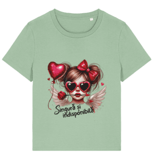 Tricou damă „Singură și Indisponibilă”