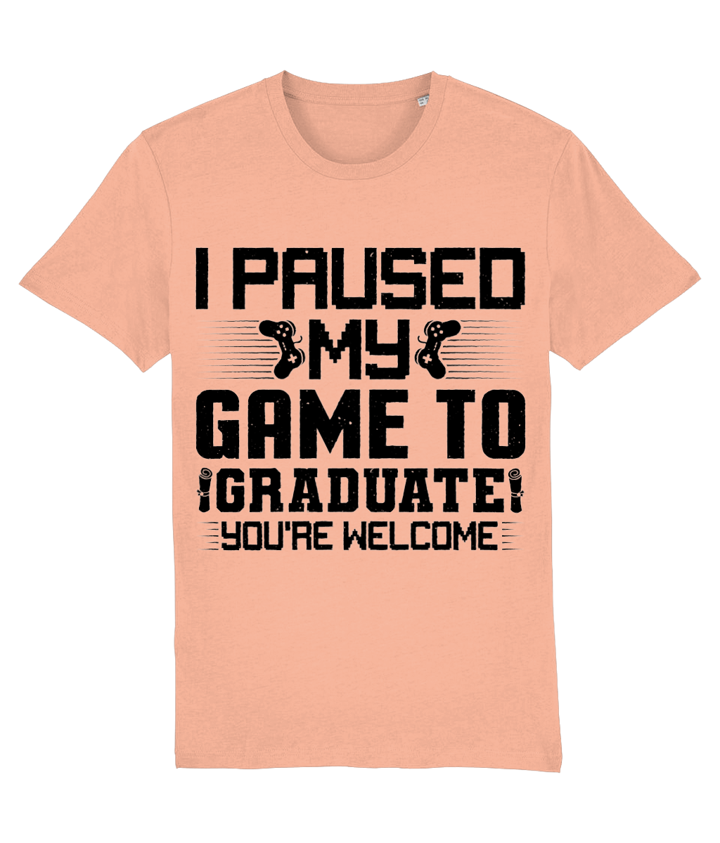 Tricou „I paused my game to graduate. You're welcome” - imagine 7