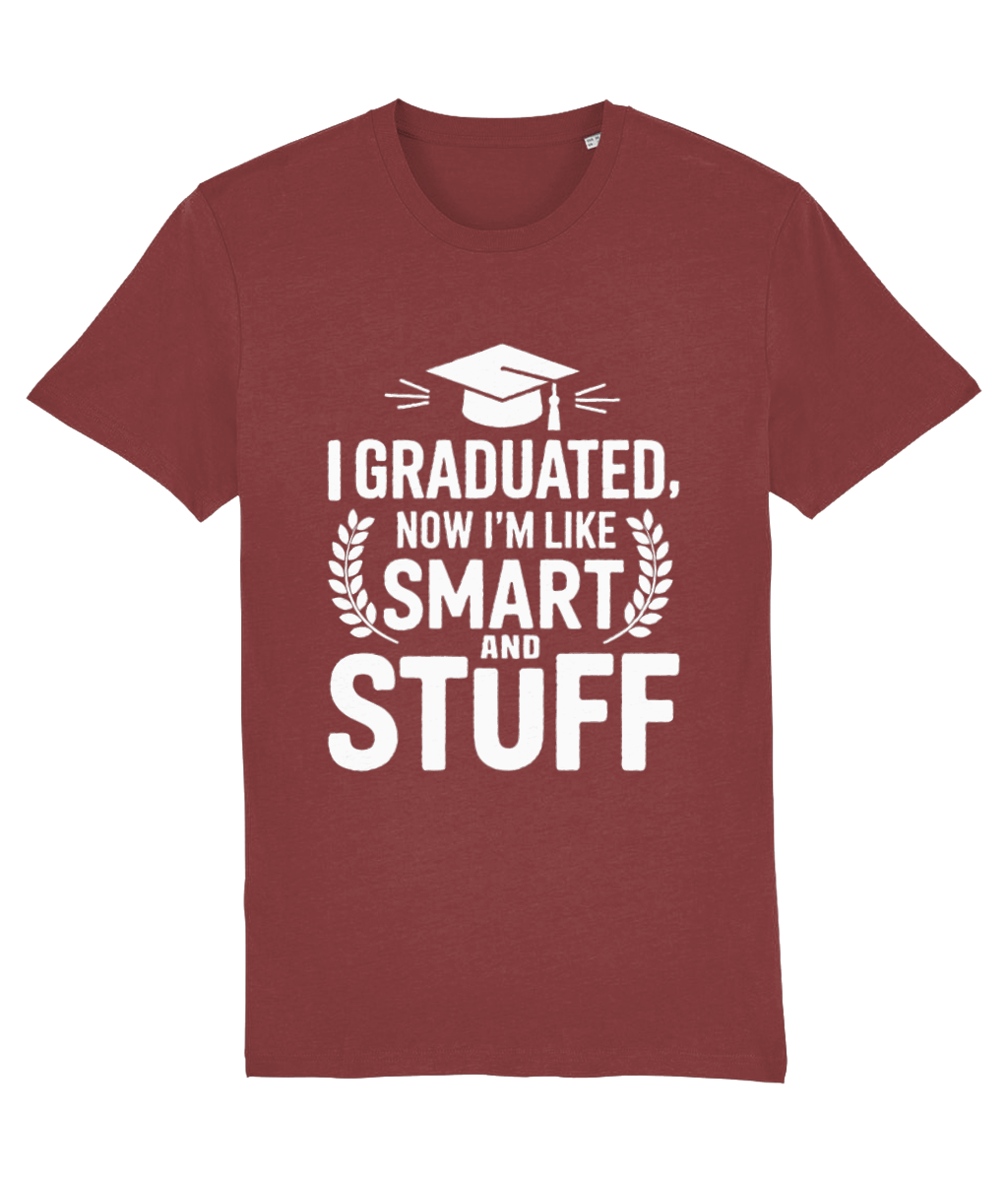 Tricou „I graduated. Now I am like smart and stuff” - imagine 8