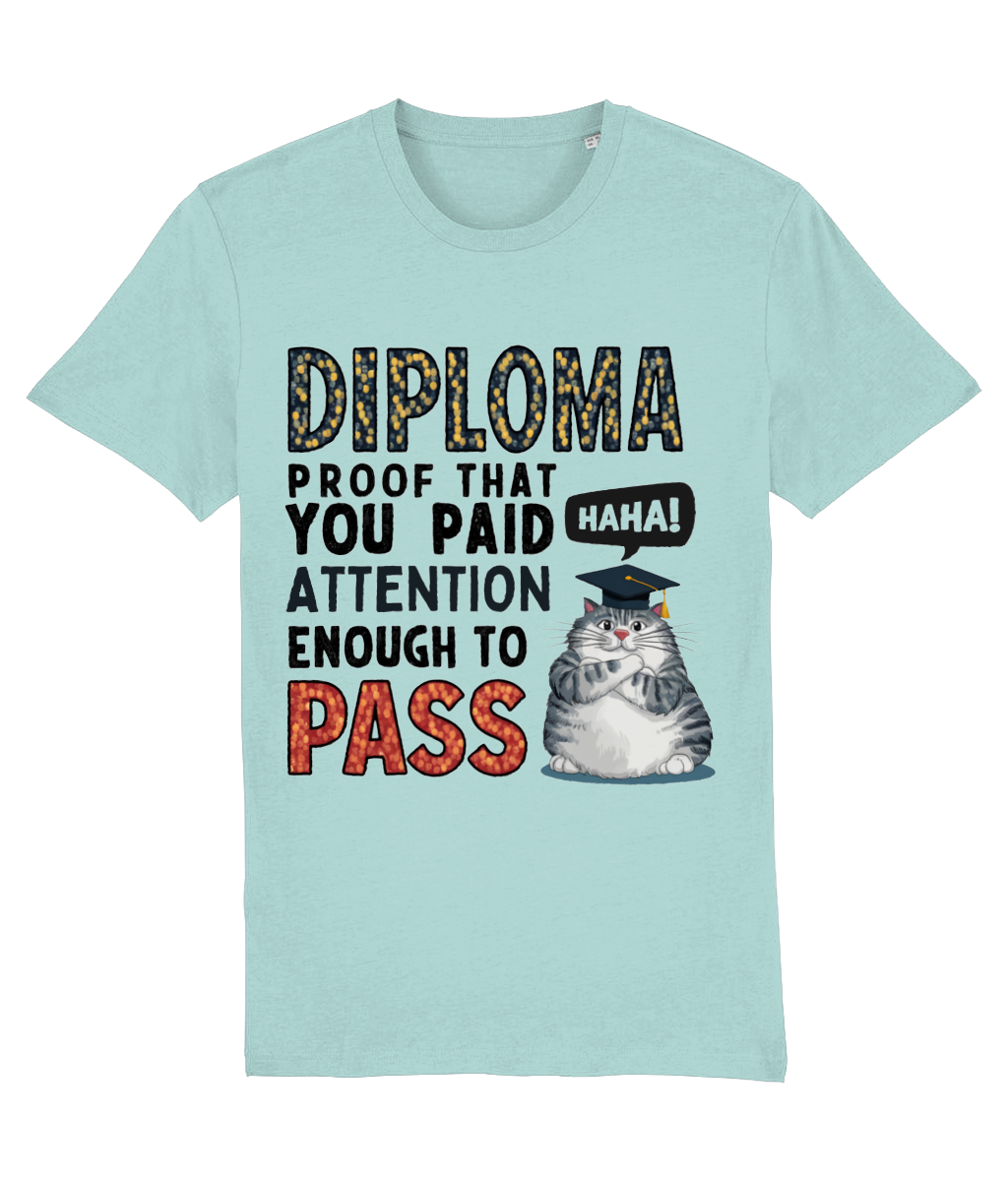 Tricou „Diploma: proof that you paid attention enough to pass” - imagine 8