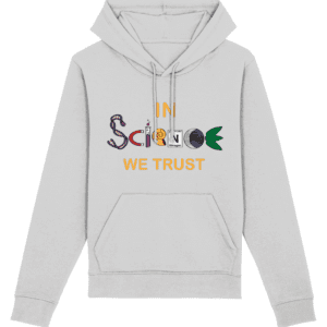Hanorac unisex „In science we trust”